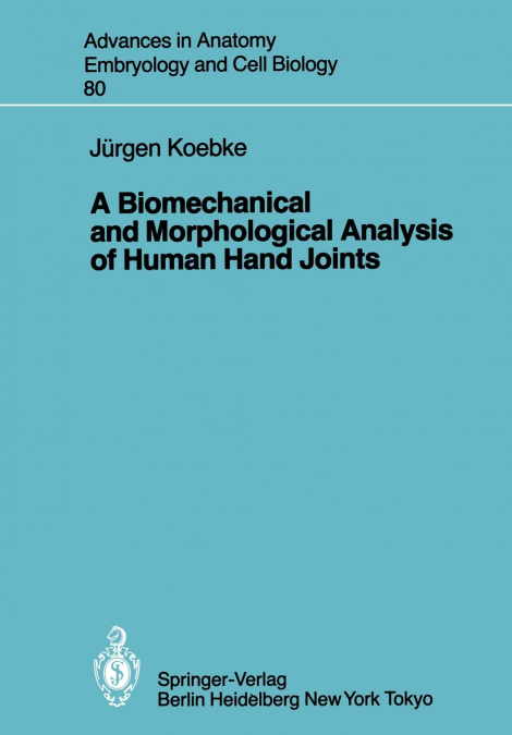 A Biomechanical and Morphological Analysis of Human Hand Joints