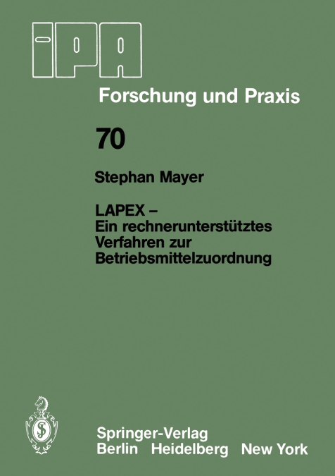 LAPEX - Ein rechnerunterstütztes Verfahren zur Betriebsmittelzuordnung