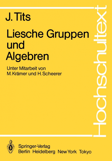 Liesche Gruppen und Algebren