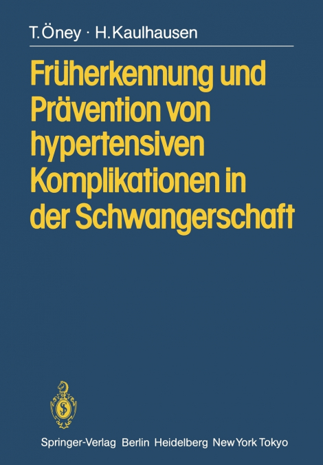 Früherkennung und Prävention von hypertensiven Komplikationen in der Schwangerschaft