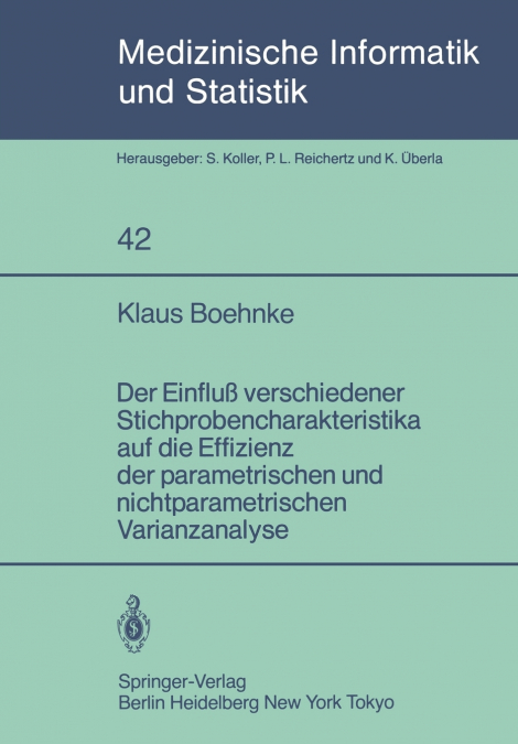 Der Einfluß verschiedener Stichprobencharakteristika auf die Effizienz der parametrischen und nichtparametrischen varianzanalyse