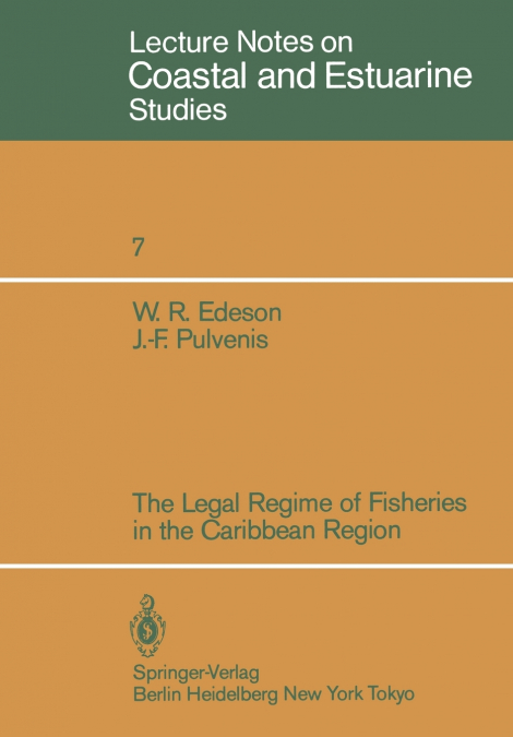 The Legal Regime of Fisheries in the Caribbean Region