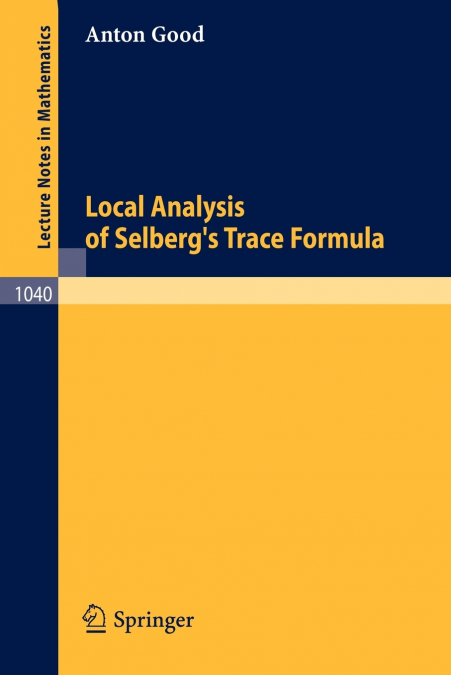 Local Analysis of Selberg’s Trace Formula