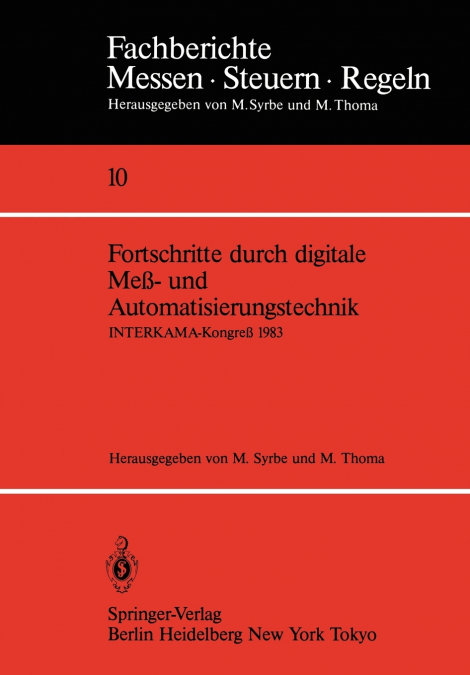Fortschritte durch digitale Meß- und Automatisierungstechnik