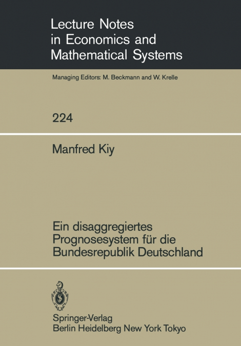Ein disaggregiertes Prognosesystem für die Bundesrepublik Deutschland