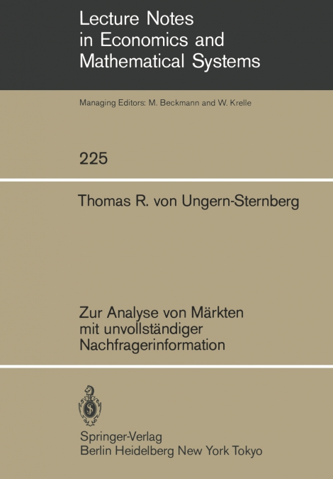 Zur Analyse von Märkten mit unvollständiger Nachfragerinformation