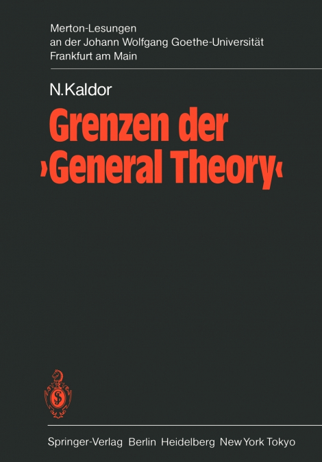 Grenzen der ’General Theory’