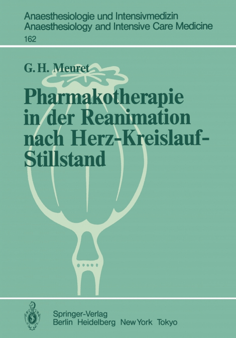Pharmakotherapie in der Reanimation nach Herz-Kreislauf-Stillstand