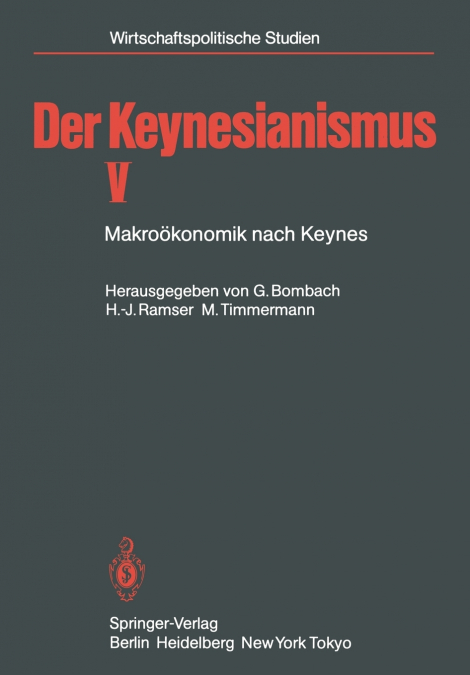 Der Keynesianismus V