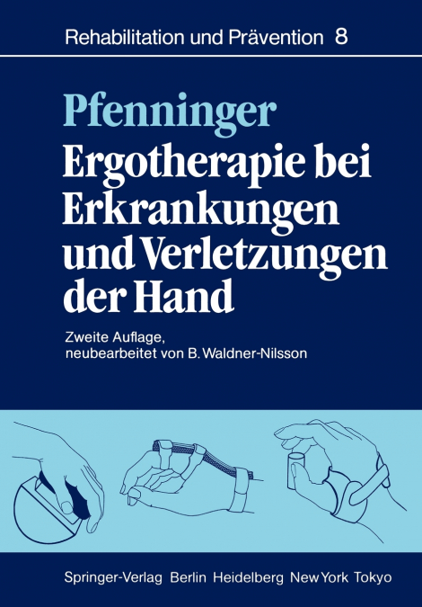 Ergotherapie bei Erkrankungen und Verletzungen der Hand