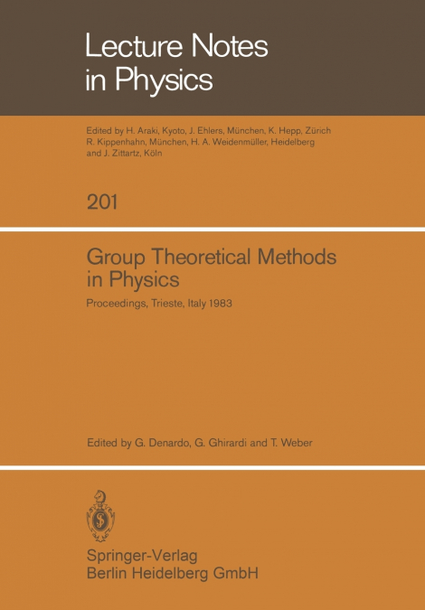 Group Theoretical Methods in Physics