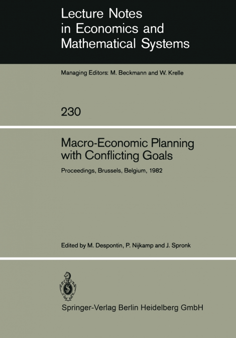Macro-Economic Planning with Conflicting Goals