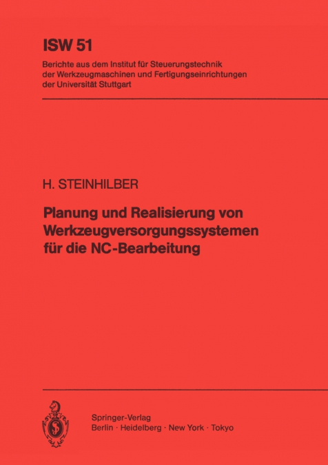 Planung und Realisierung von Werkzeugversorgungssystemen für die NC-Bearbeitung