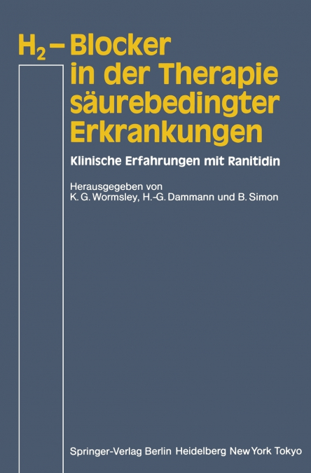 H2-Blocker in der Therapie säurebedingter Erkrankungen