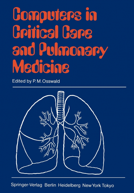 Computers in Critical Care and Pulmonary Medicine
