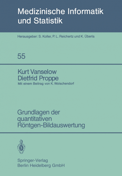 Grundlagen der quantitativen Röntgen-Bildauswertung