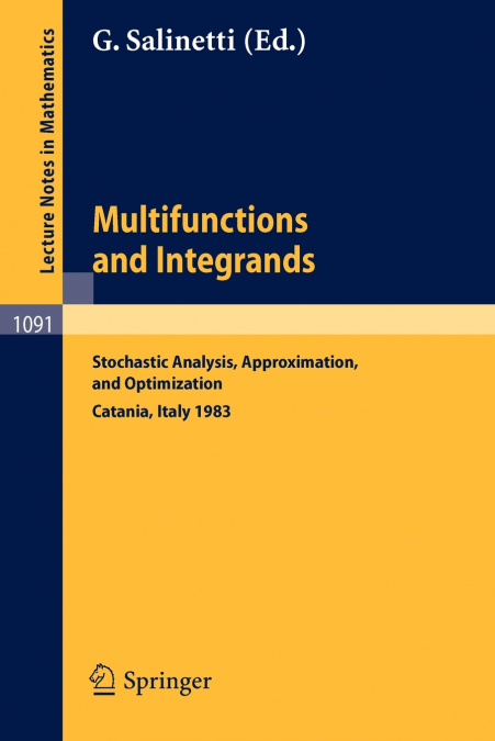 Multifunctions and Integrands