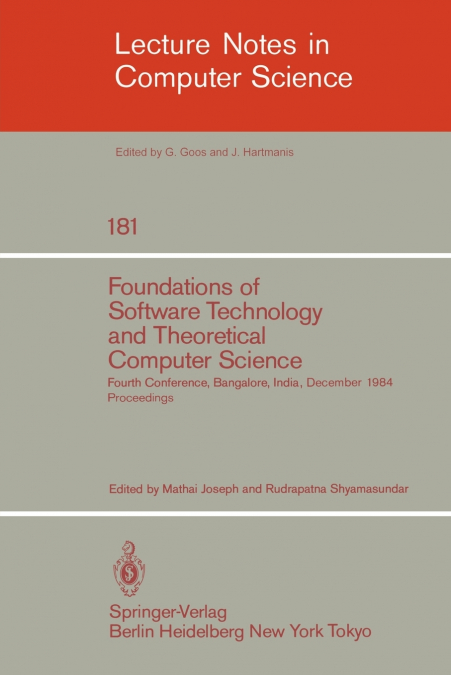 Foundations of Software Technology and Theoretical Computer Science
