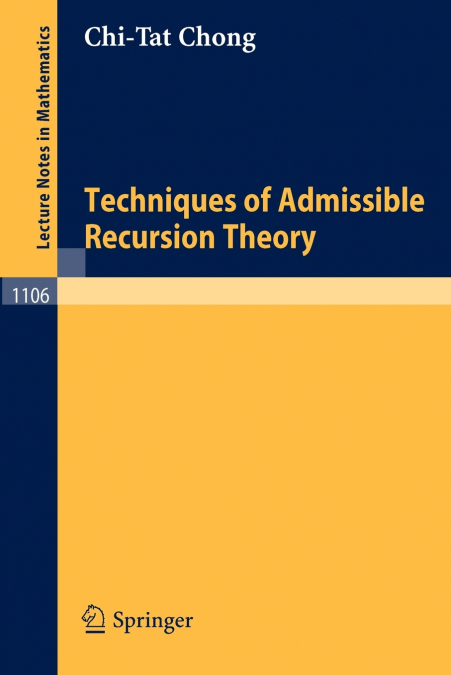 Techniques of Admissible Recursion Theory