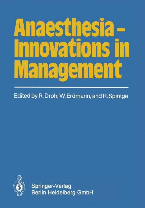 Anaesthesia - Innovations in Management