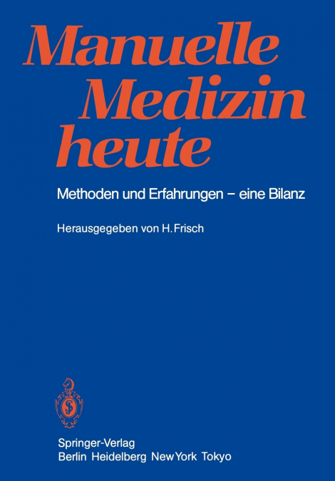 Manuelle Medizin heute