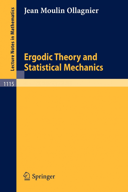 Ergodic Theory and Statistical Mechanics