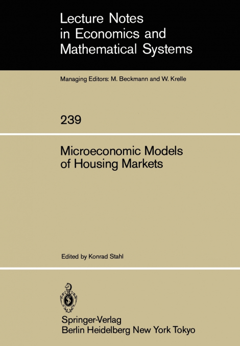 Microeconomic Models of Housing Markets