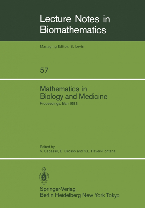 Mathematics in Biology and Medicine