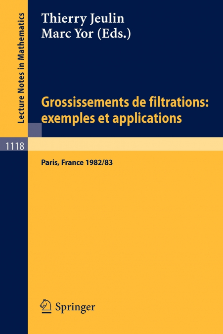 Grossissements de filtrations