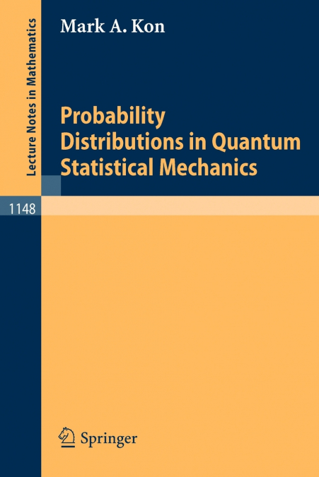 Probability Distributions in Quantum Statistical Mechanics