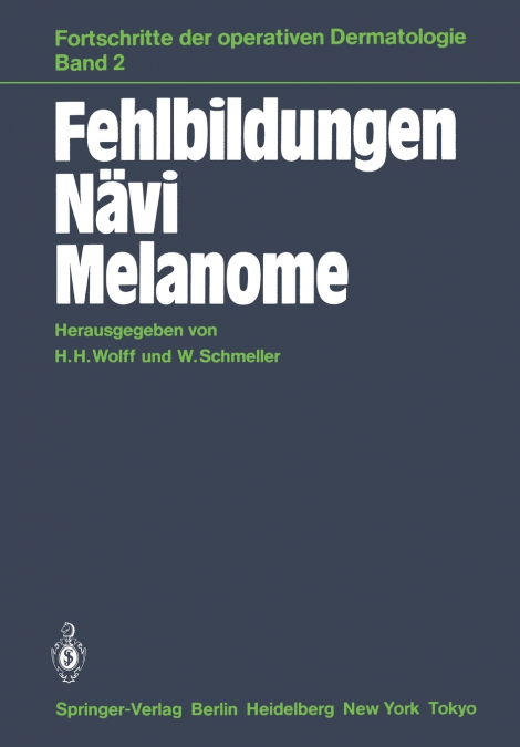 Fehlbildungen Nävi Melanome