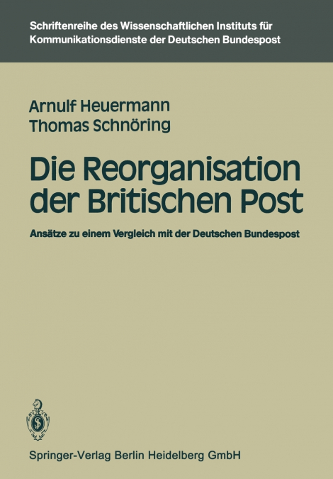 Die Reorganisation der Britischen Post
