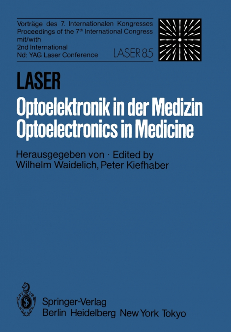 Laser/Optoelektronik in der Medizin / Laser/Optoelectronics in Medicine