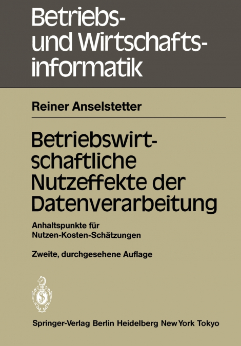 Betriebswirtschaftliche Nutzeffekte der Datenverarbeitung