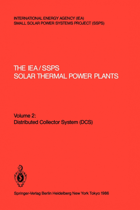 The IEA/SSPS Solar Thermal Power Plants