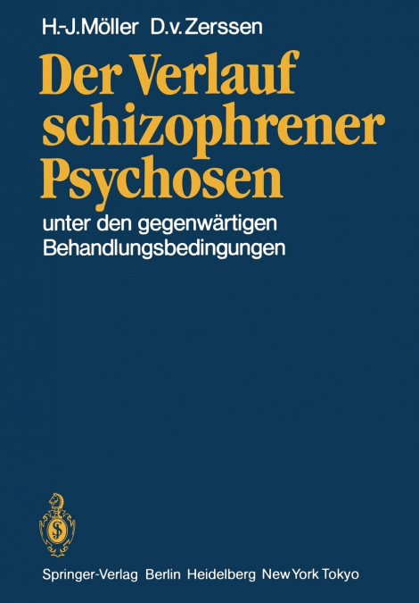 Der Verlauf schizophrener Psychosen