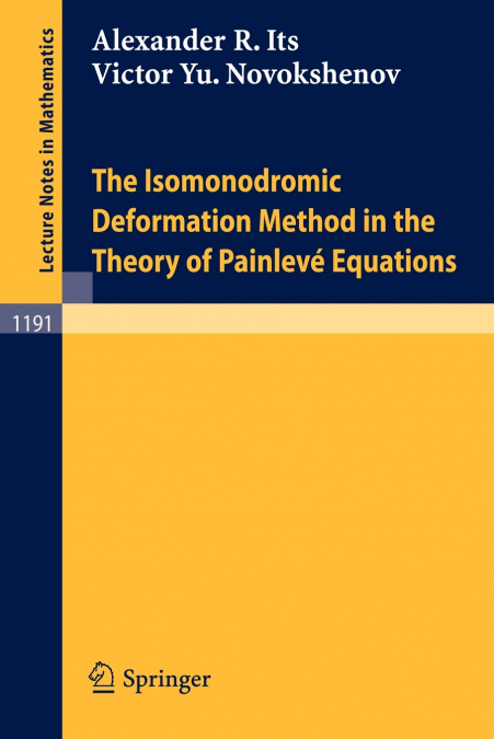 The Isomonodromic Deformation Method in the Theory of Painleve Equations