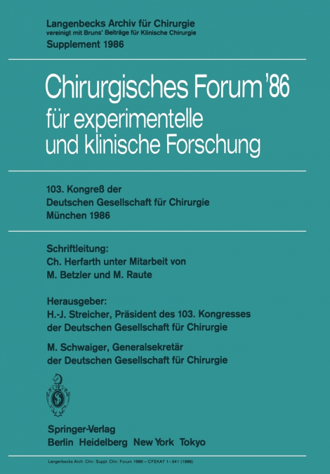 103. Kongreß der Deutschen Gesellschaft für Chirurgie München, 23.-26. April 1986