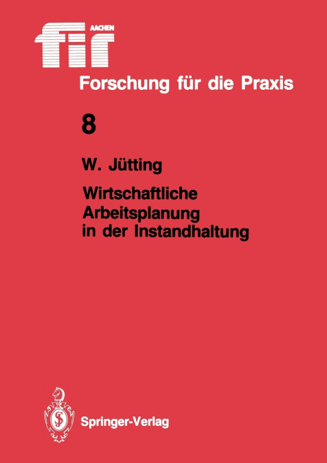Wirtschaftliche Arbeitsplanung in Der Instandhaltung