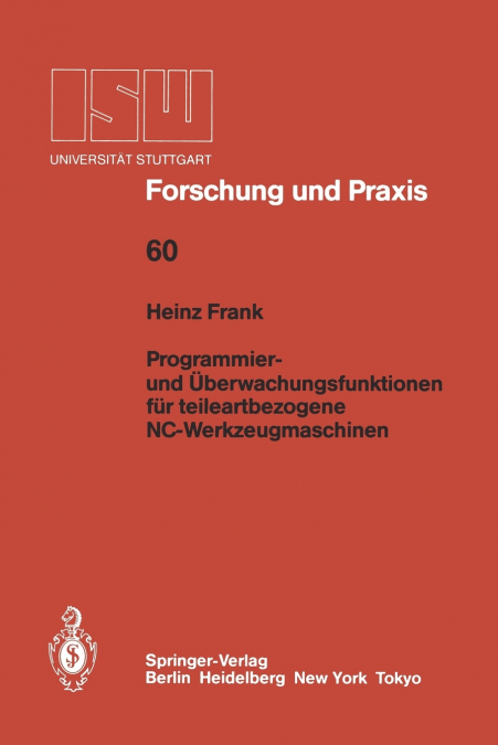 Programmier- Und Uberwachungsfunktionen Fur Teileartbezogene NC-Werkzeugmaschinen