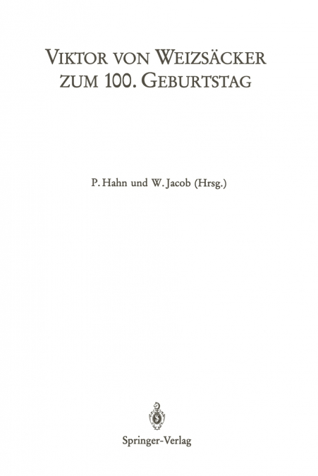 Viktor Von Weizsacker Zum 100. Geburtstag