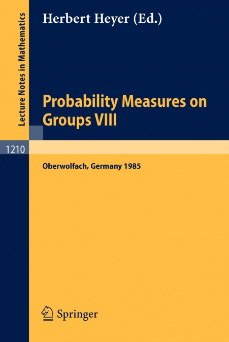 Probability Measures on Groups VIII
