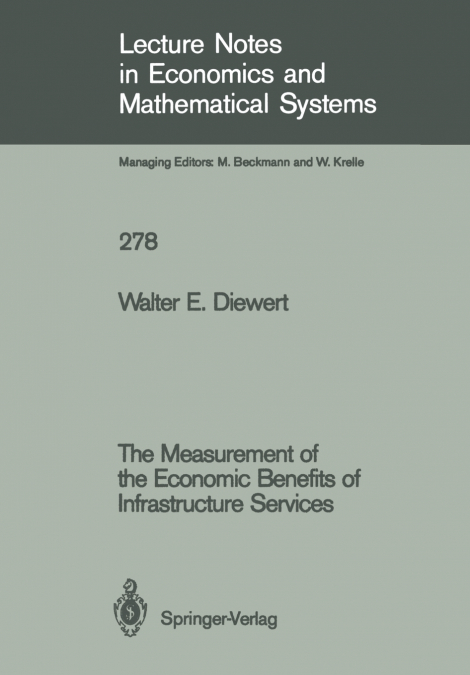 The Measurement of the Economic Benefits of Infrastructure Services