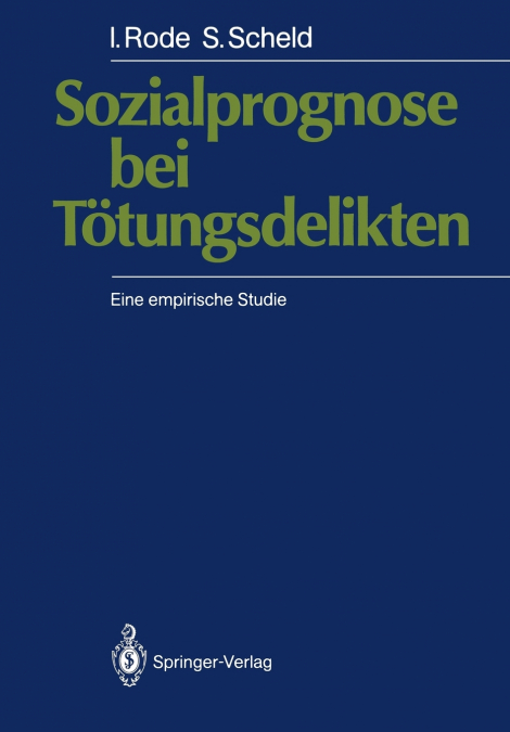 Sozialprognose bei Tötungsdelikten
