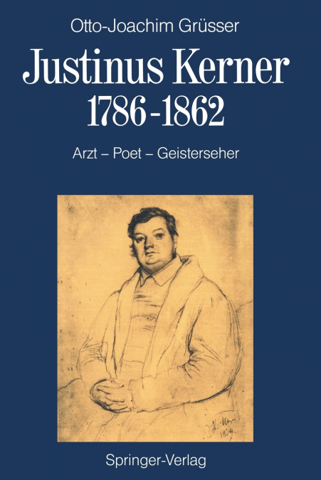 Justinus Kerner 1786-1862