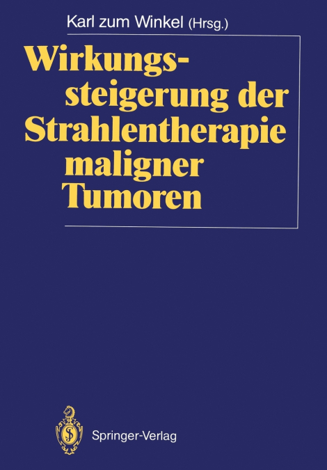 Wirkungssteigerung der Strahlentherapie maligner Tumoren
