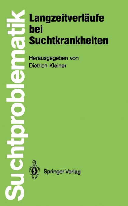 Langzeitverläufe bei Suchtkrankheiten