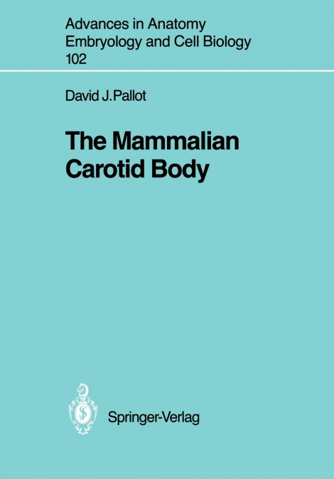 The Mammalian Carotid Body