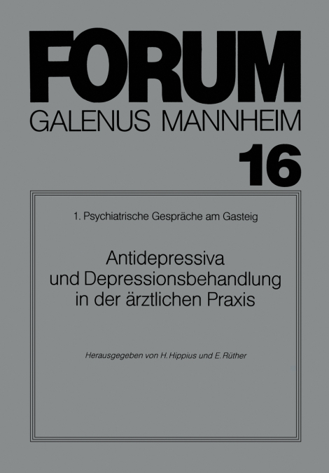Antidepressiva Und Depressionsbehandlung in Der Arztlichen Praxis