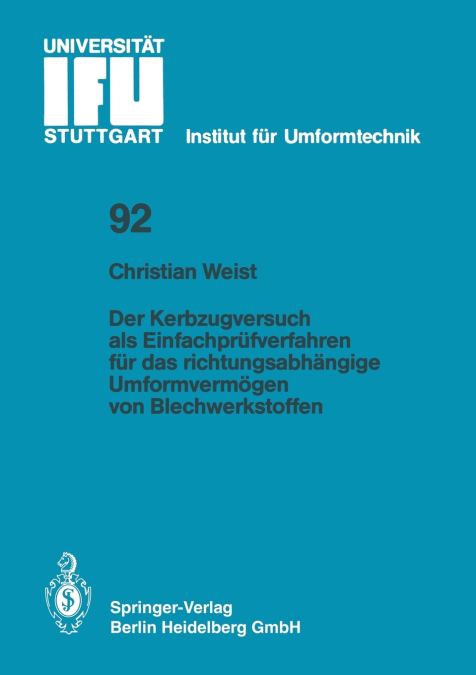 Der Kerbzugversuch als Einfachprüfverfahren für das richtungsabhängige Umformvermögen von Blechwerkstoffen
